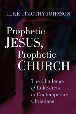 Prophetic Jesus, Prophectic Church