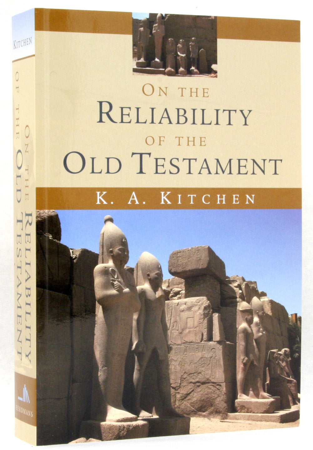 On the Reliability of the Old Testament