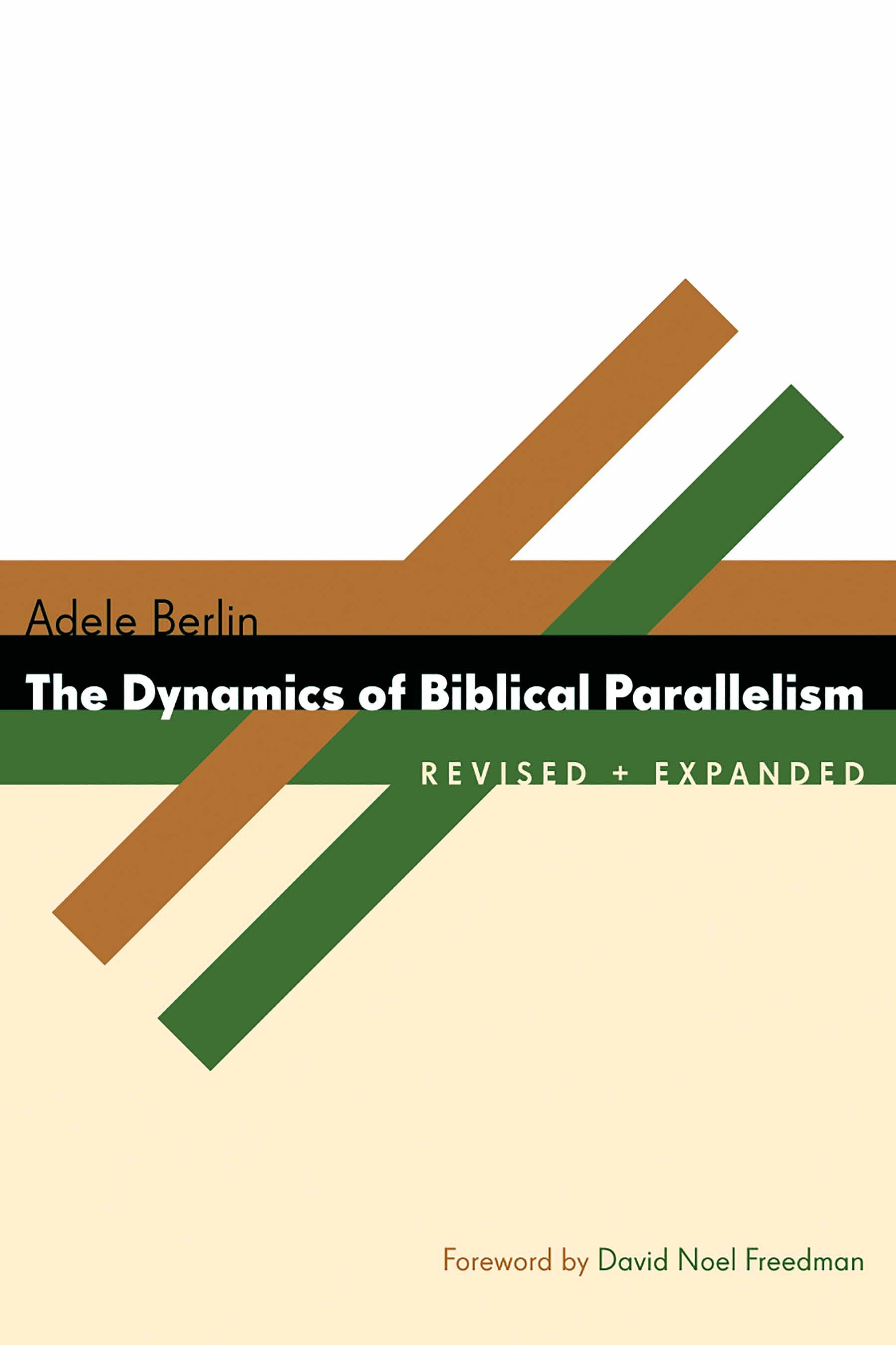 The Dynamics of Biblical Parallelism (Biblical Resource Series)