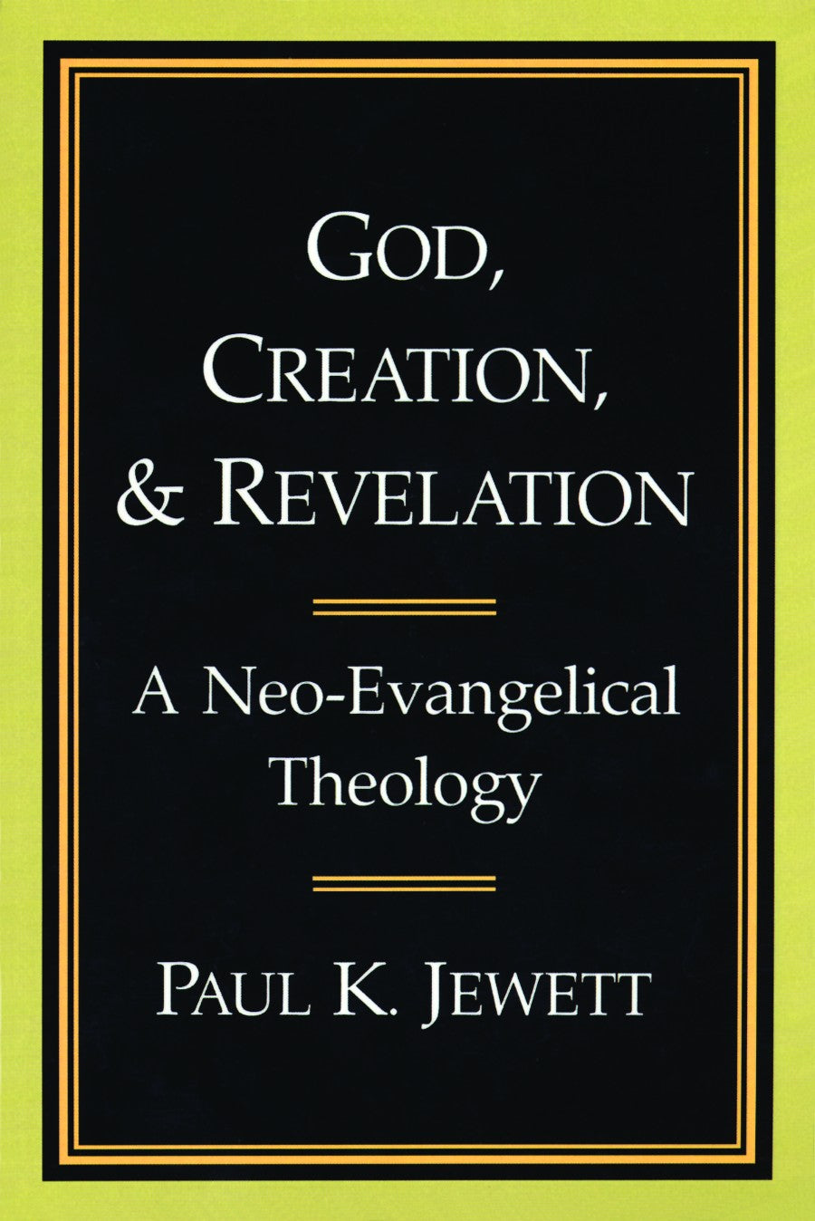God, Creation and Revelation