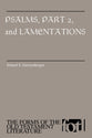 Psalms and Lamentations (Part 2) (#15 in Forms Of The Old Testament Literature Series)