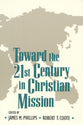 Toward the 21St Century in Christian Mission