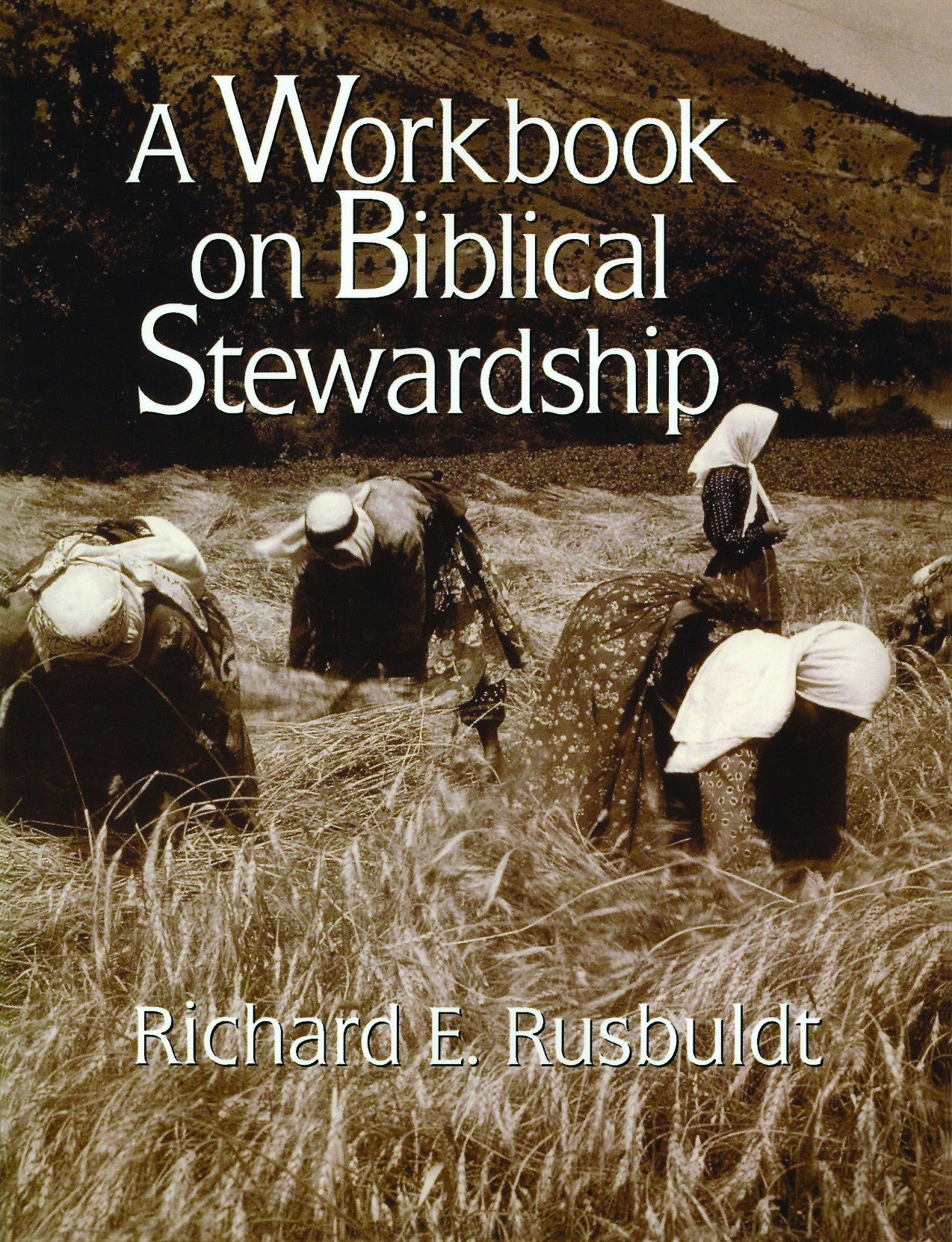Workbook on Biblical Stewardship