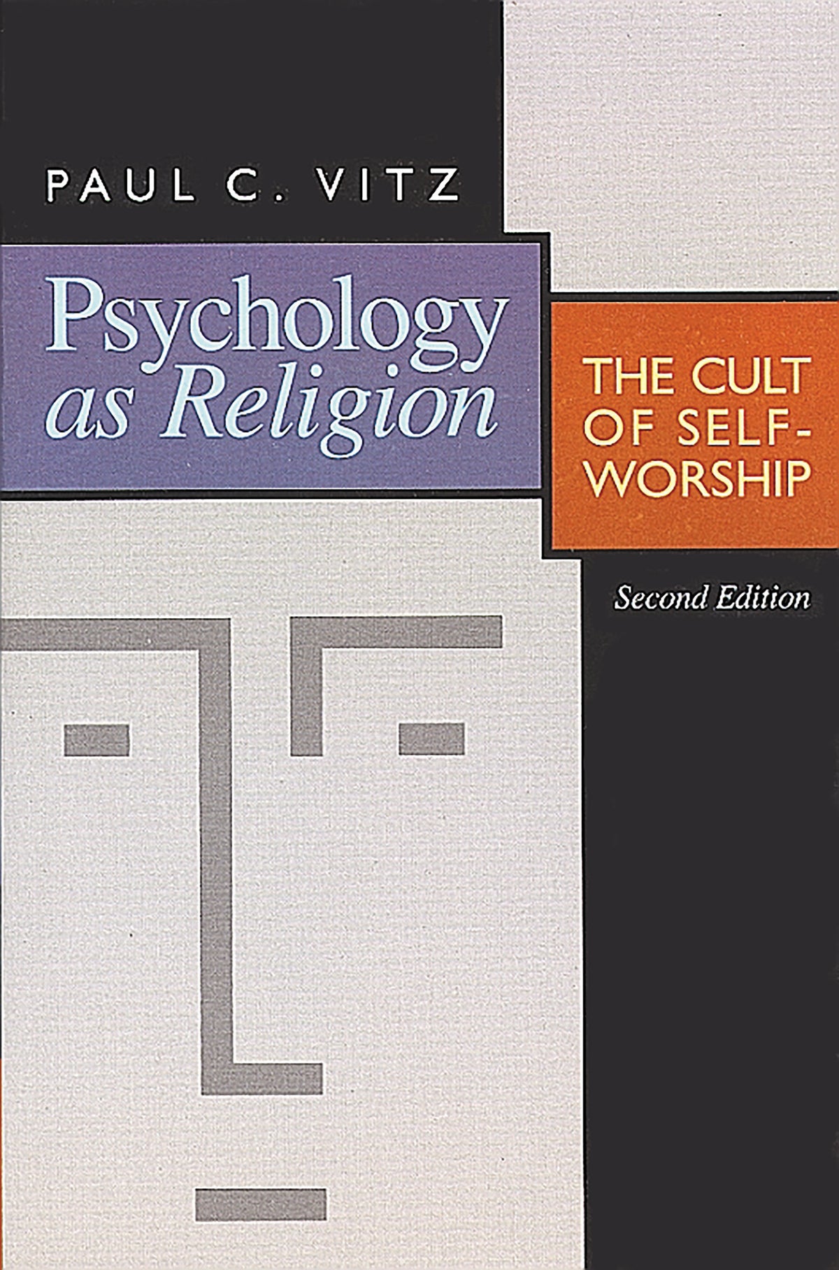 Psychology as Religion (Second Edition)