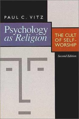Psychology as Religion (Second Edition)