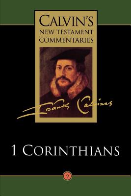 1 Corinthians (Calvin's New Testament Commentary Series)