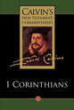 1 Corinthians (Calvin's New Testament Commentary Series)