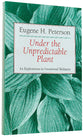 Under the Unpredictable Plant