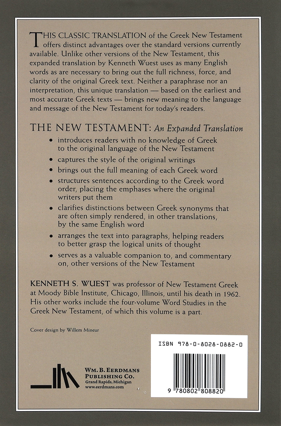 The Wuest New Testament: An Expanded Translation
