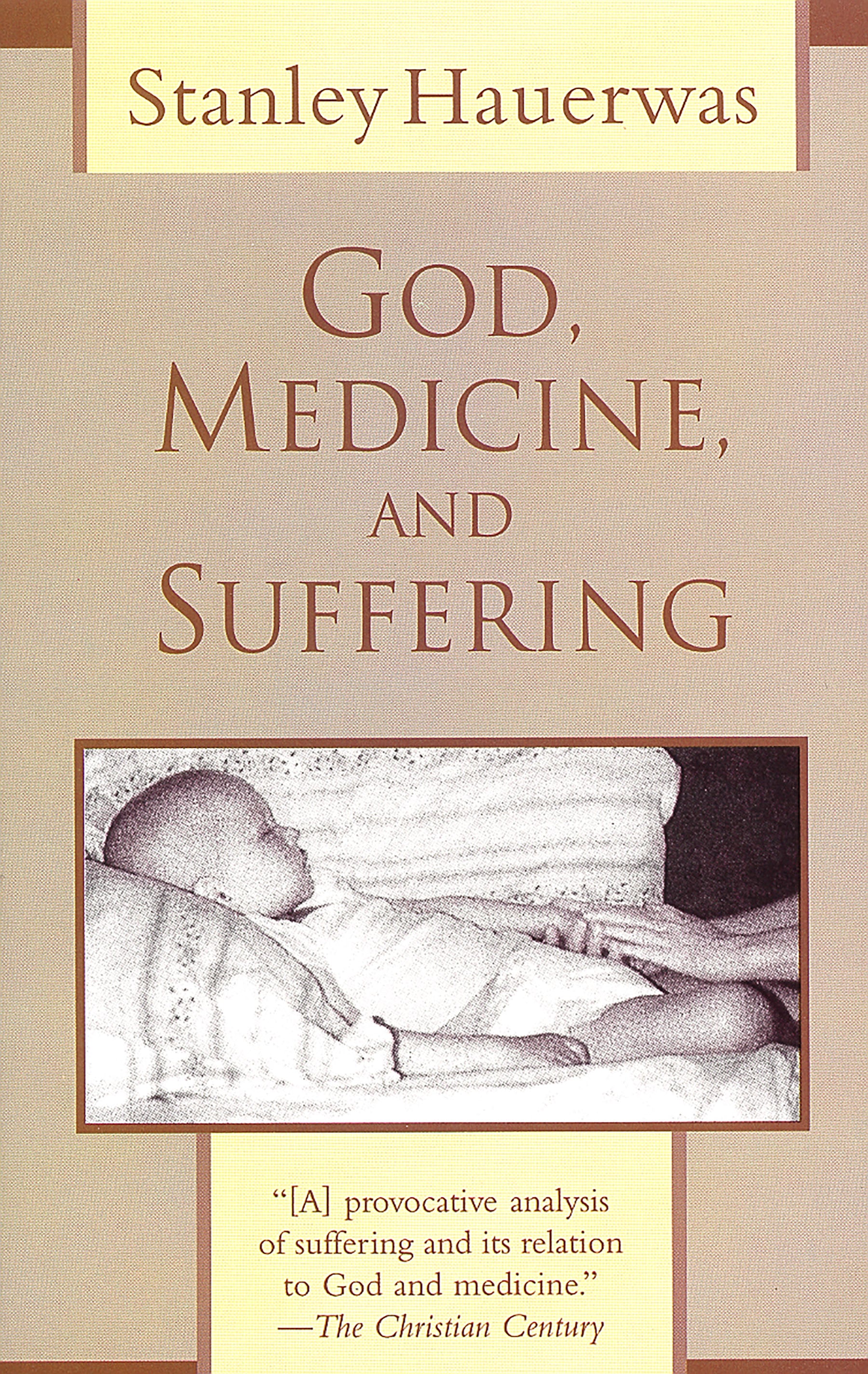 God, Medicine and the Problem of Suffering