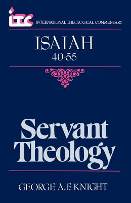 Itc Isaiah 40-55 (International Theological Commentary Series)