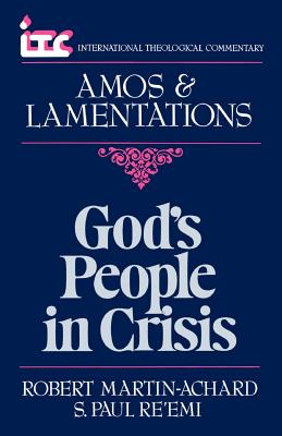 Itc Amos & Lamentations (International Theological Commentary Series)