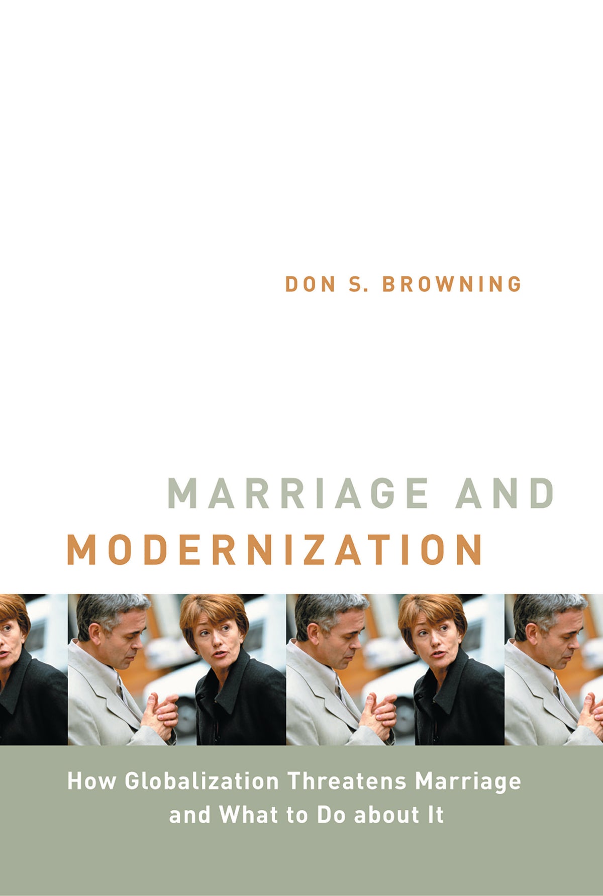 Marriage and Modernization (Religion, Marriage And Family Series)