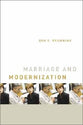 Marriage and Modernization (Religion, Marriage And Family Series)
