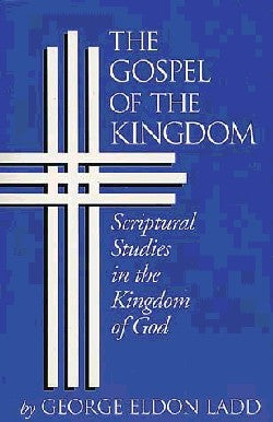 The Gospel of the Kingdom