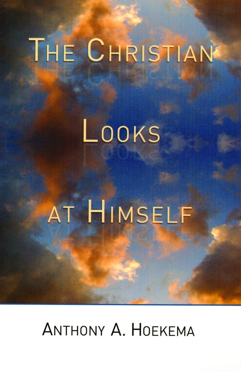 The Christian Looks At Himself