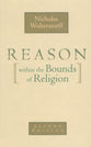 Reason Within the Bounds of Religion (2nd Edition)