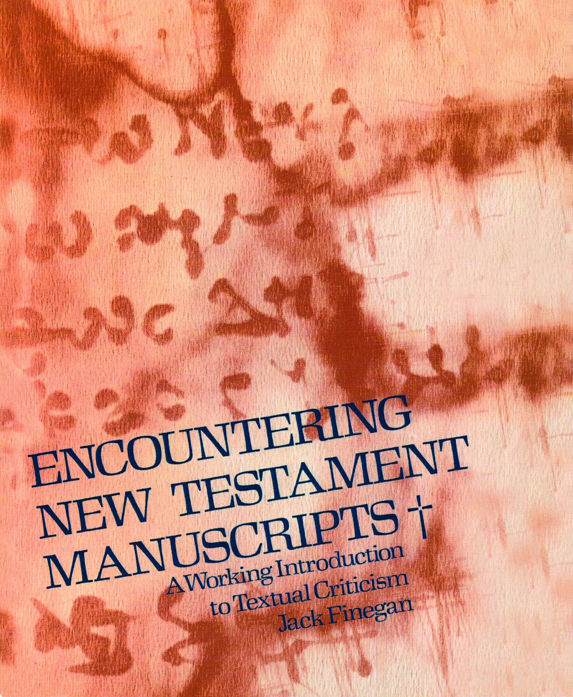 Encountering New Testament Manuscripts: