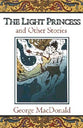 The Light Princess and Other Stories
