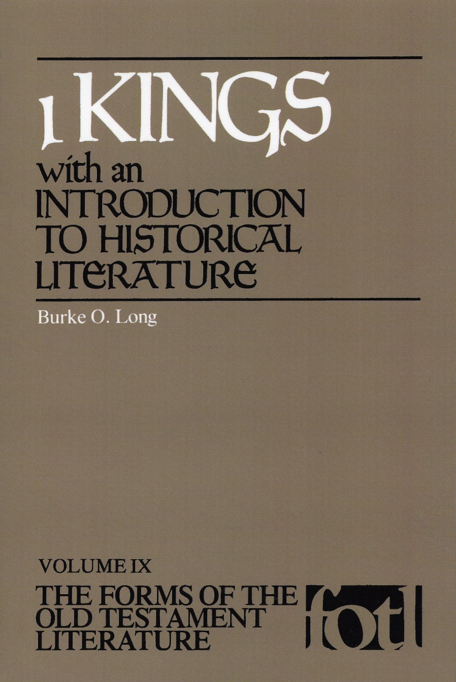 1 Kings (Forms of the Old Testament Literature) (#09 in Forms Of The Old Testament Literature Series)