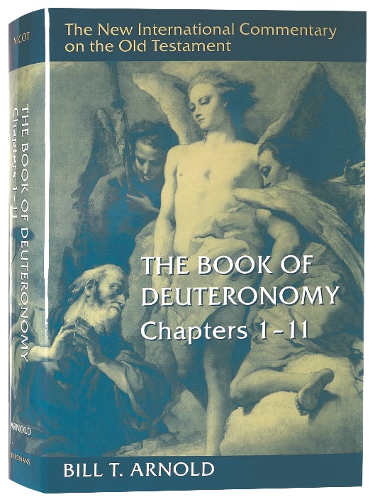 The Book of Deuteronomy Chapters 1-11 (New International Commentary On The Old Testament Series)