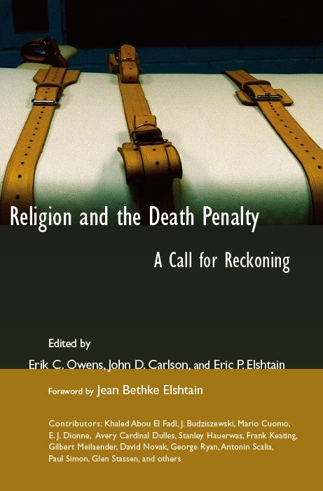 Religion and the Death Penalty (Eerdmans Religion, Ethics, And Public Life Series)
