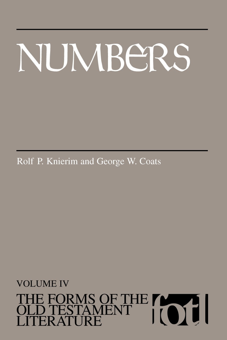 Numbers (Forms of the Old Testament Literature) (#04 in Forms Of The Old Testament Literature Series)