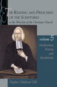 Moderatism, Pietism, and Awakening (#05 in The Reading And Preaching Of The Scriptures In The Worship Of The Christian Church Series)