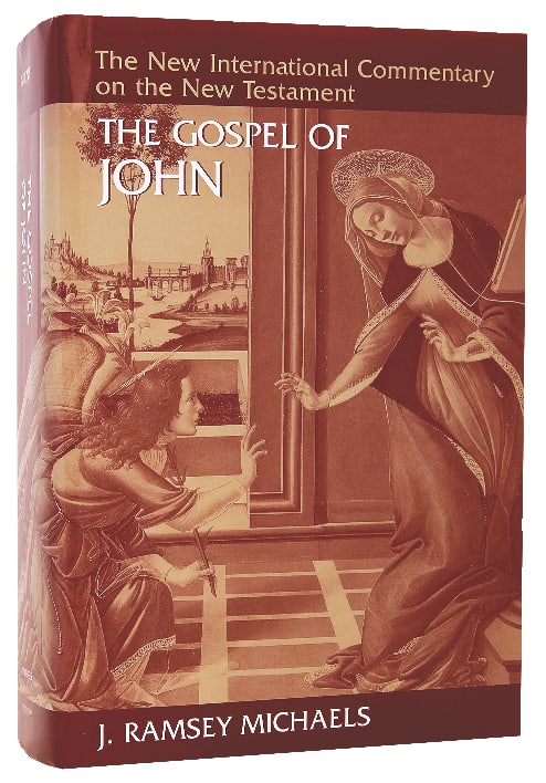 Gospel of John (New International Commentary On The New Testament Series)