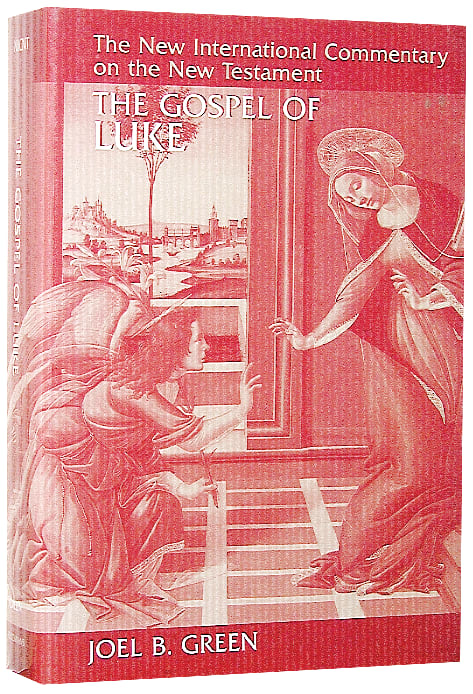 The Gospel of Luke (New International Commentary On The New Testament Series)