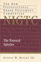 Pastoral Epistles (New International Greek Testament Commentary Series)