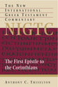 First Epistle to the Corinthians (New International Greek Testament Commentary Series)