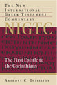 First Epistle to the Corinthians (New International Greek Testament Commentary Series)