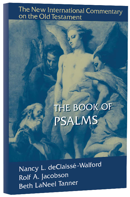 The Book of Psalms (New International Commentary On The Old Testament Series)