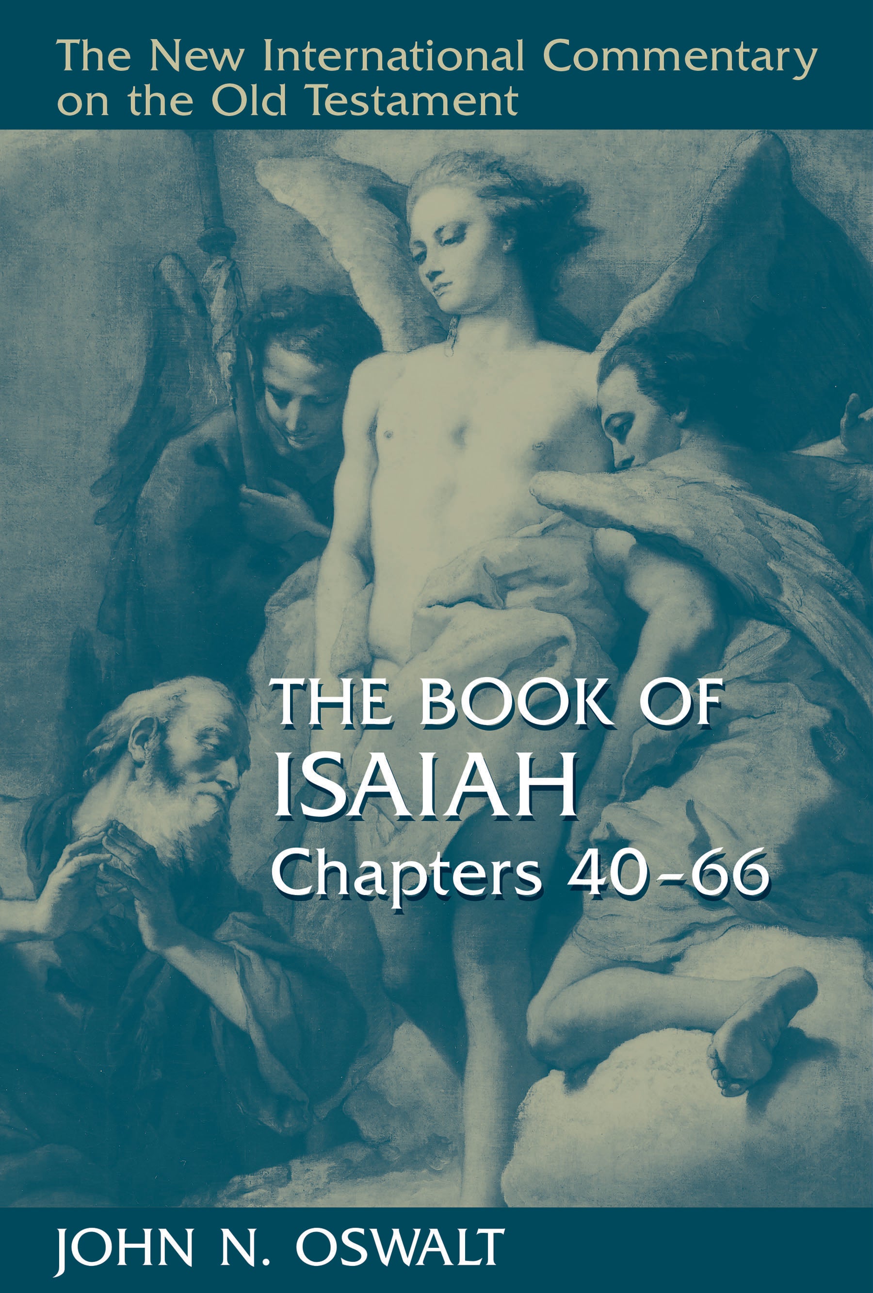 Book of Isaiah, the Chapters 40-66 (New International Commentary On The Old Testament Series)