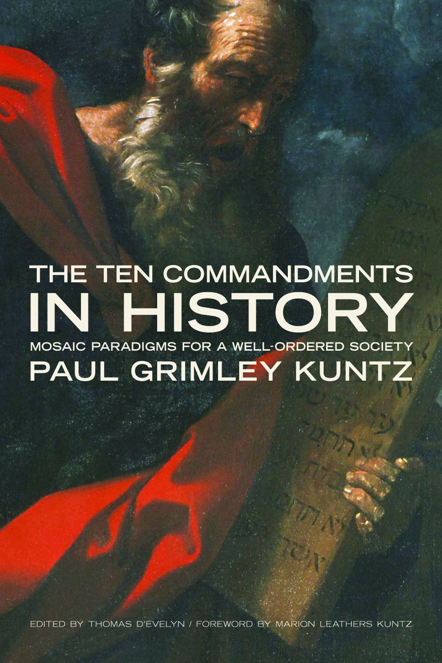 The Ten Commandments in History (Emory University Studies In Law And Religion Series)