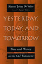 Yesterday, Today and Tomorrow: