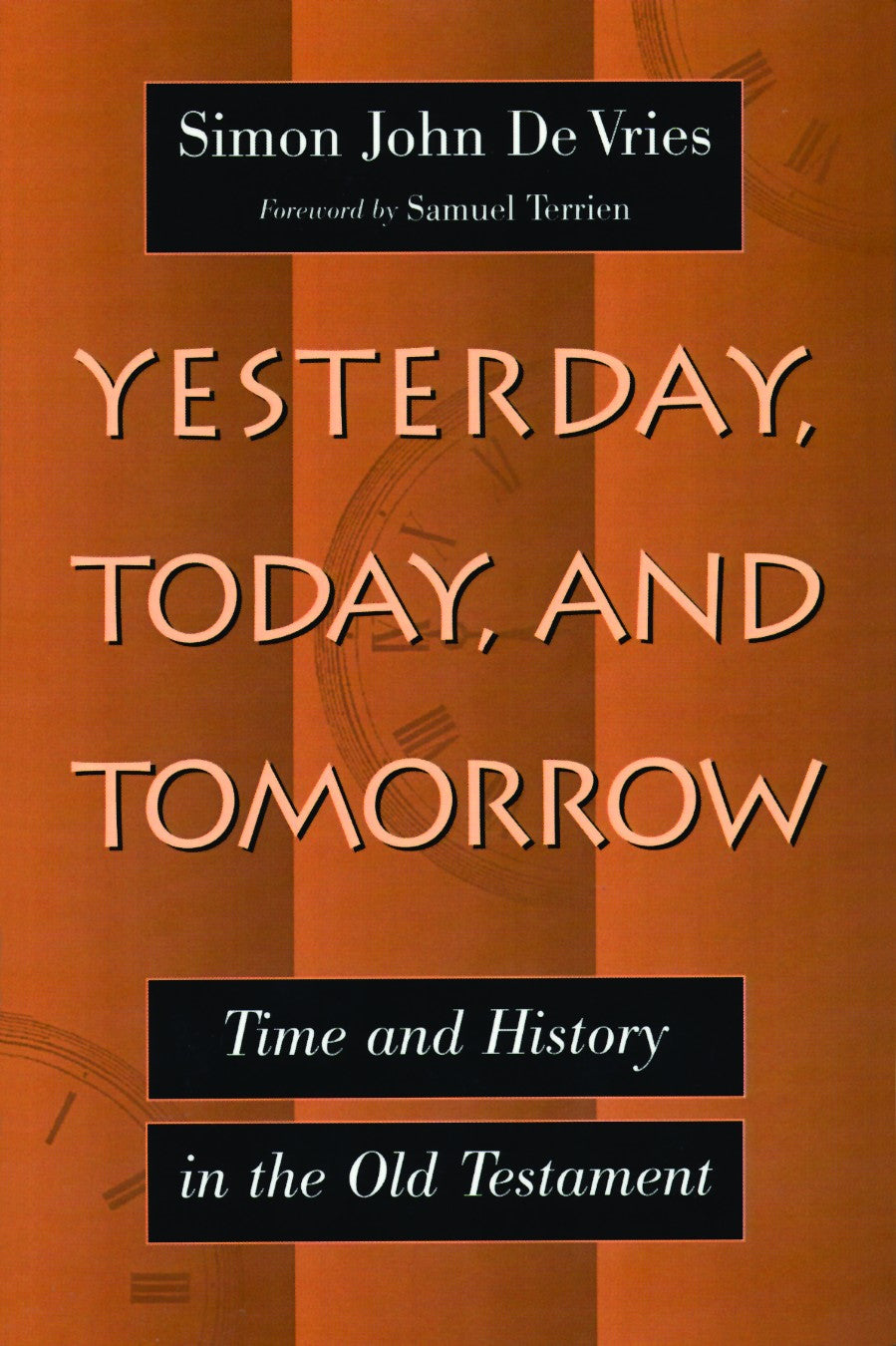 Yesterday, Today and Tomorrow: