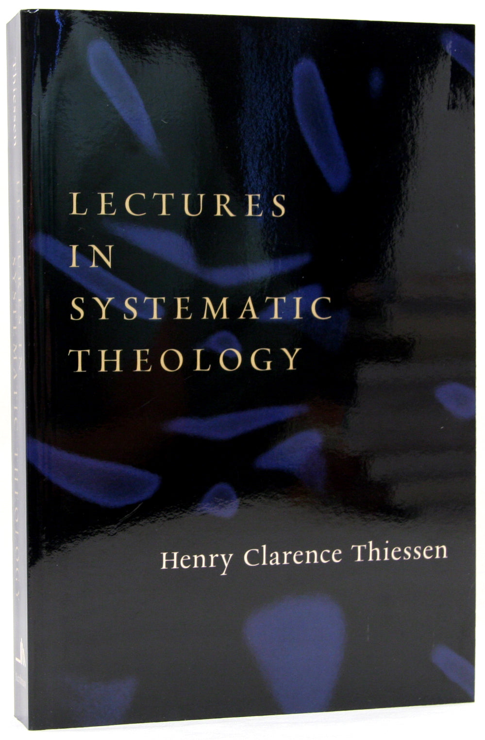 Lectures in Systematic Theology