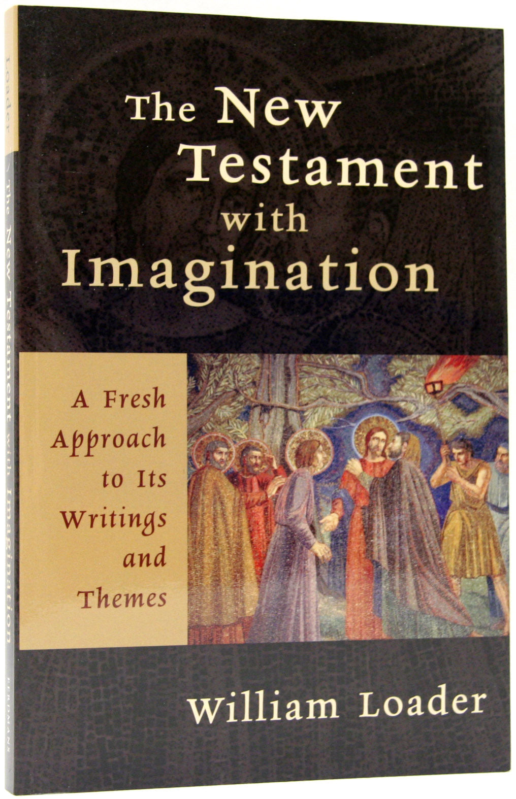 The New Testament With Imagination