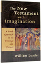 The New Testament With Imagination