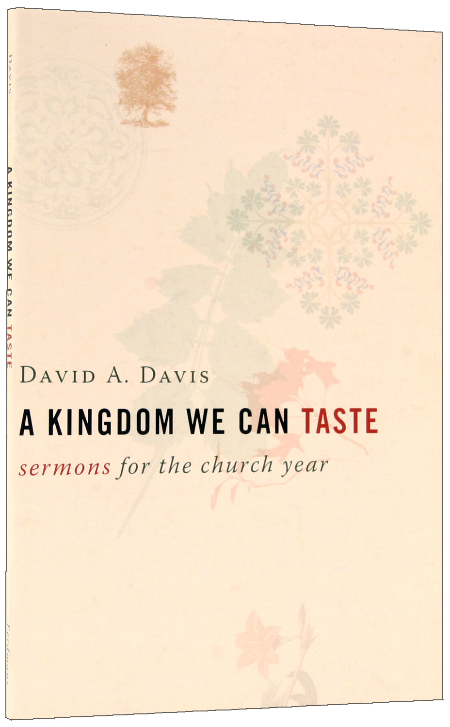 A Kingdom We Can Taste