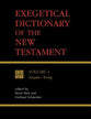 Exegetical Dictionary of the New Testament (Volume 1) (#01 in Exegetical Dictionary Of The New Testament Series)