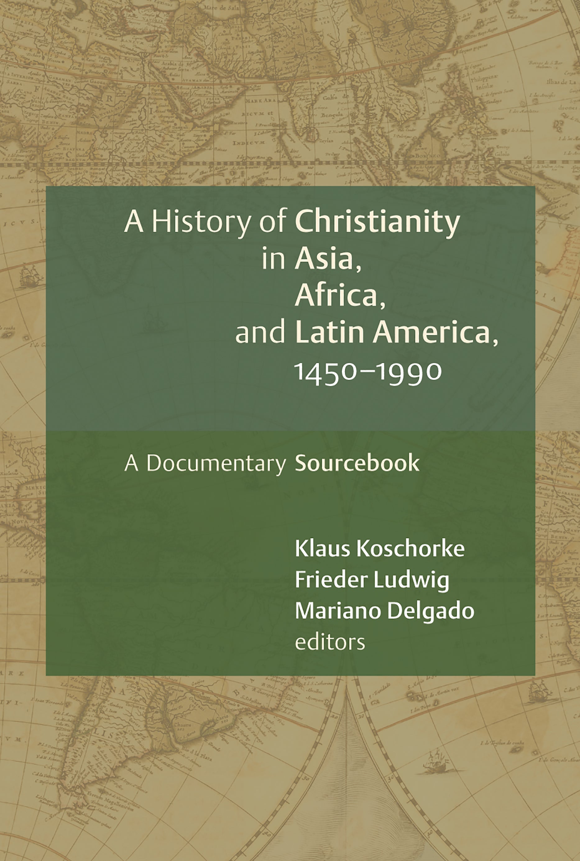 History of Christianity in Asia, Africa, and Latin America (1450-1990)