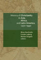 History of Christianity in Asia, Africa, and Latin America (1450-1990)