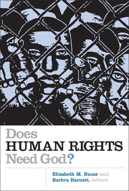 Does Human Rights Need God? (Eerdmans Religion, Ethics, And Public Life Series)