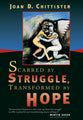 Scarred By Struggle, Transformed By Hope