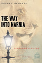 The Way Into Narnia: A Reader's Guide