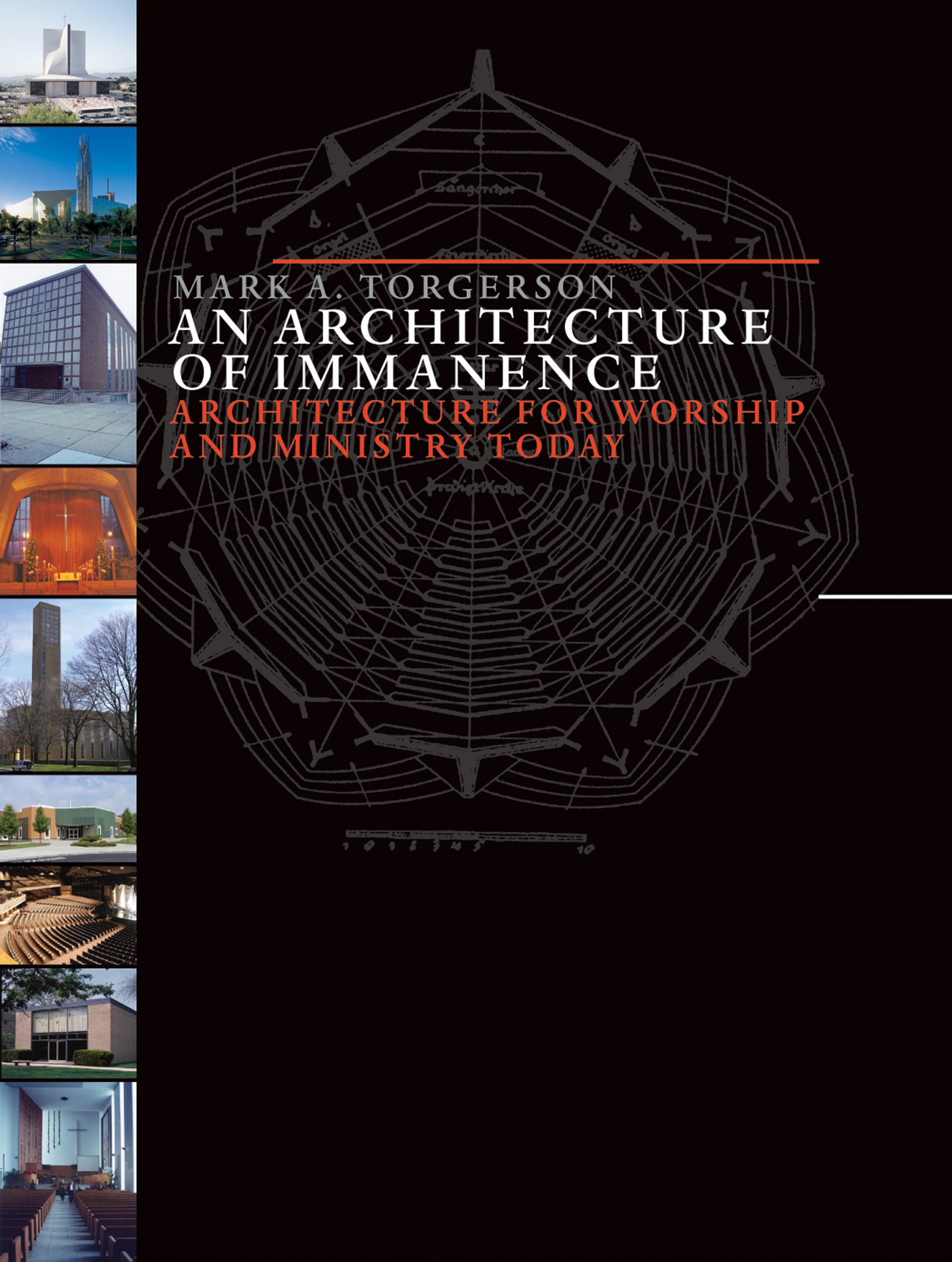 An Architecture of Immanence (Calvin Institute Of Christian Worship Liturgical Studies Series)