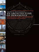 An Architecture of Immanence (Calvin Institute Of Christian Worship Liturgical Studies Series)